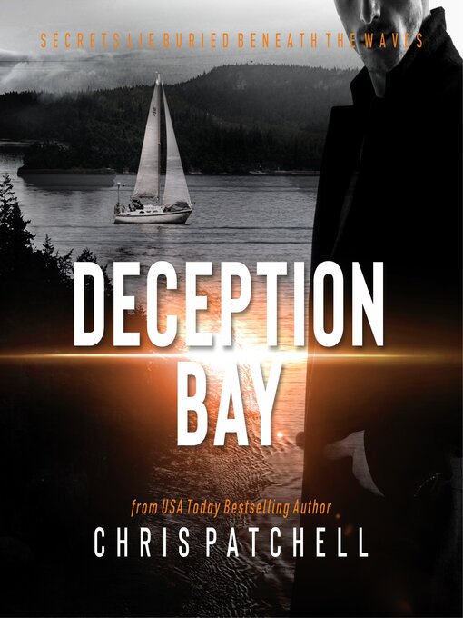 Title details for Deception Bay by Chris Patchell - Available